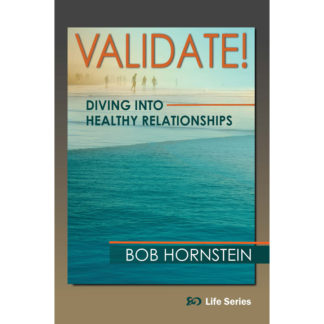 Validate! Diving into Healthy Relationships