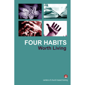 Four Habits - worth living